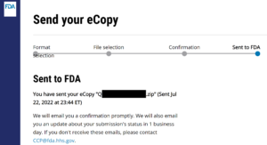 Confirmation that eCopy was sent 300x163 Confirmation that FDA eCopy was successfully uploaded to the FDA CCP