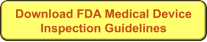 FDA Medical Device Inspection Guidance Download Button
