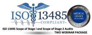 ISO 13485 Scope of Stage I and Two Webinars 300x114 ISO 13485 Scope of Stage I and Two Webinars