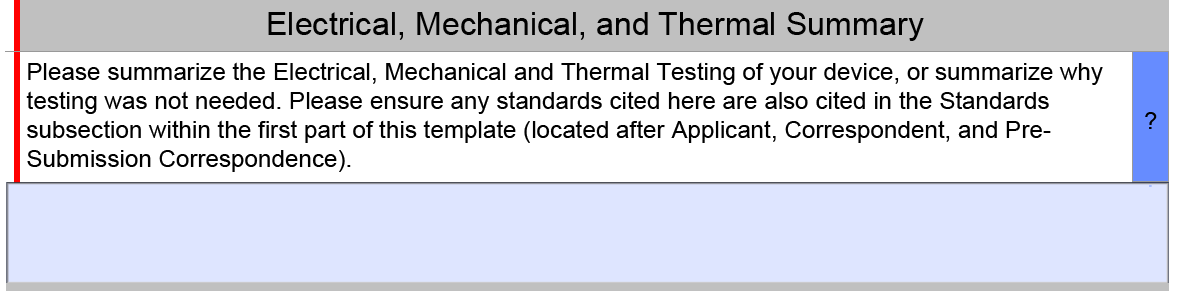 Summary of electrical mechanical and thermal testing eSTAR draft guidance is here, and wicked eSubmitter is dead.