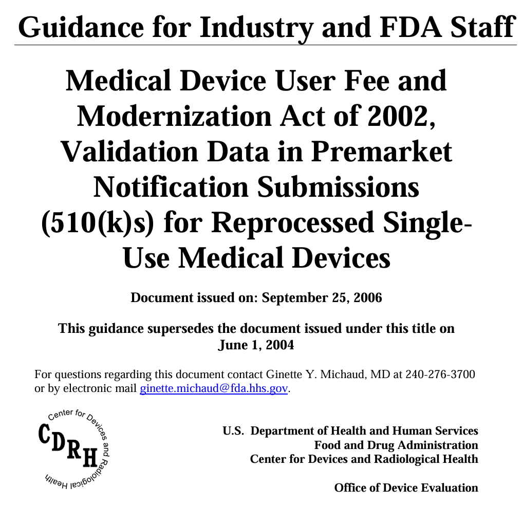 reprocessed single use devices guidance Reprocessed Single Use Devices   Optimizing 510(k) preparation