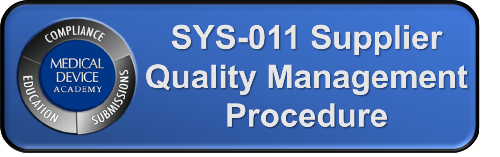 sys001 supplier quality management procedure button 1024x323 Contract Manufacturers Need Strong Risk Management Processes