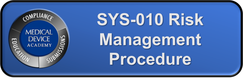 sys010 risk management procedure button 1024x339 Contract Manufacturers Need Strong Risk Management Processes